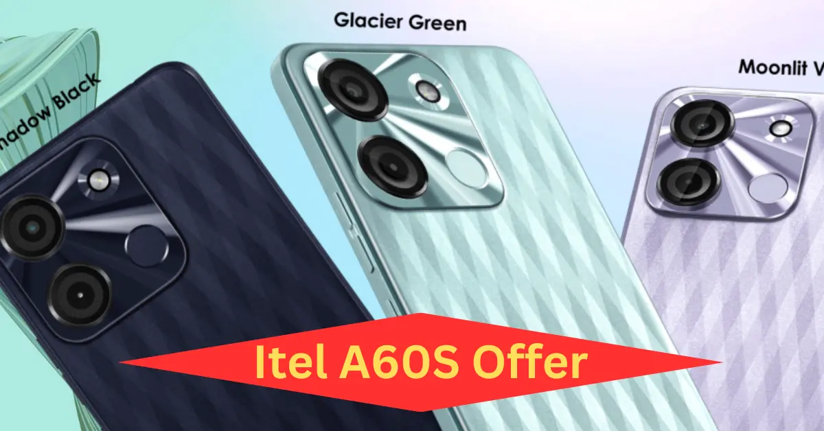 Itel A60S Flipkart Offer